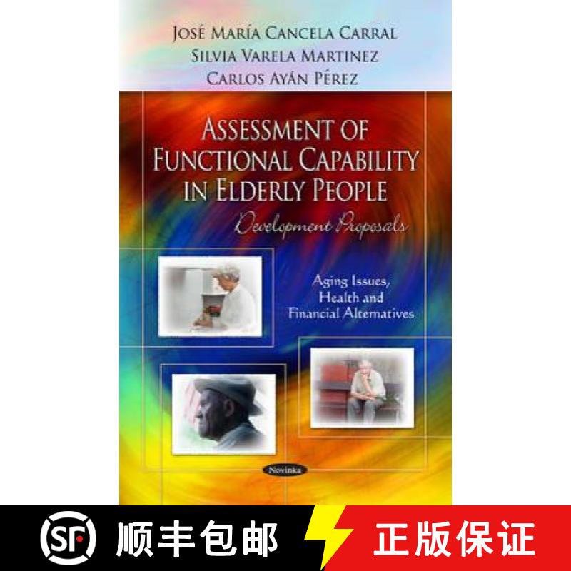【3-4周达】Assessment of Functional Capability in Elderly People: Development Proposals [9781617619410]