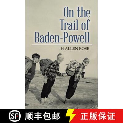 【3-4周达】On the Trail of Baden-Powell [9780228822608]
