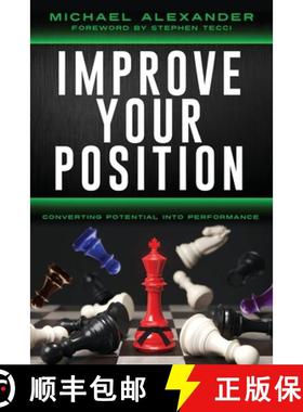 【3-4周达】Improve Your Position: Converting Potential Into Performance: Converting [9798987757475]