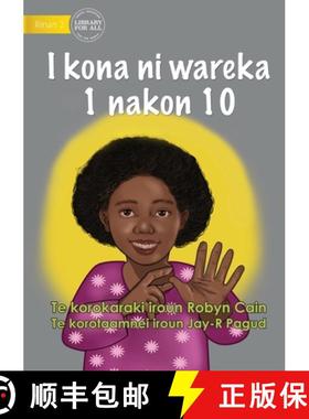 【3-4周达】I Can Count from 1 to 10 - I kona ni wareka 1 nakon 10 (Te Kiribati) [9781922844057]