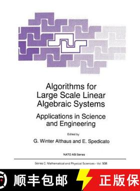 【3-4周达】Algorithms for Large Scale Linear Algebraic Systems: : Applications in Science and Enginee... [9789048150045]