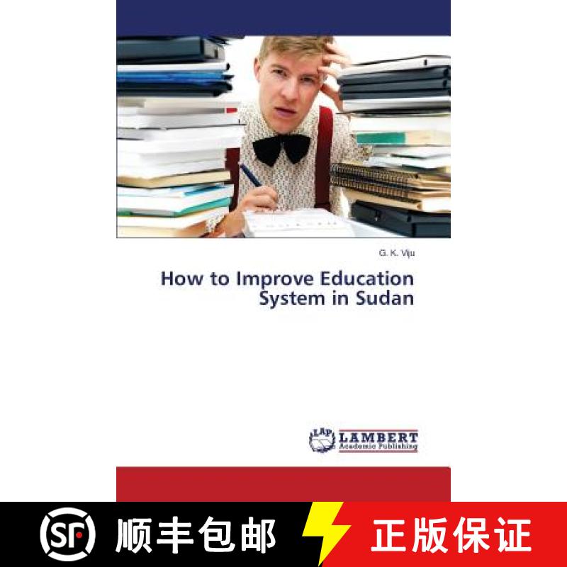预订 How to Improve Education System in Sudan [9783659144790]