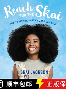 【3-4周达】Reach for the Skai: How to Inspire, Empower, and Clapback [9781984851574]