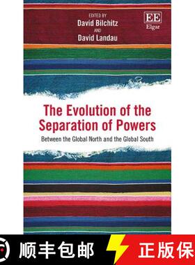 【3-4周达】Evolution of the Separation of Powers: Between the Global North and the Global South: Betw... [9781785369766]