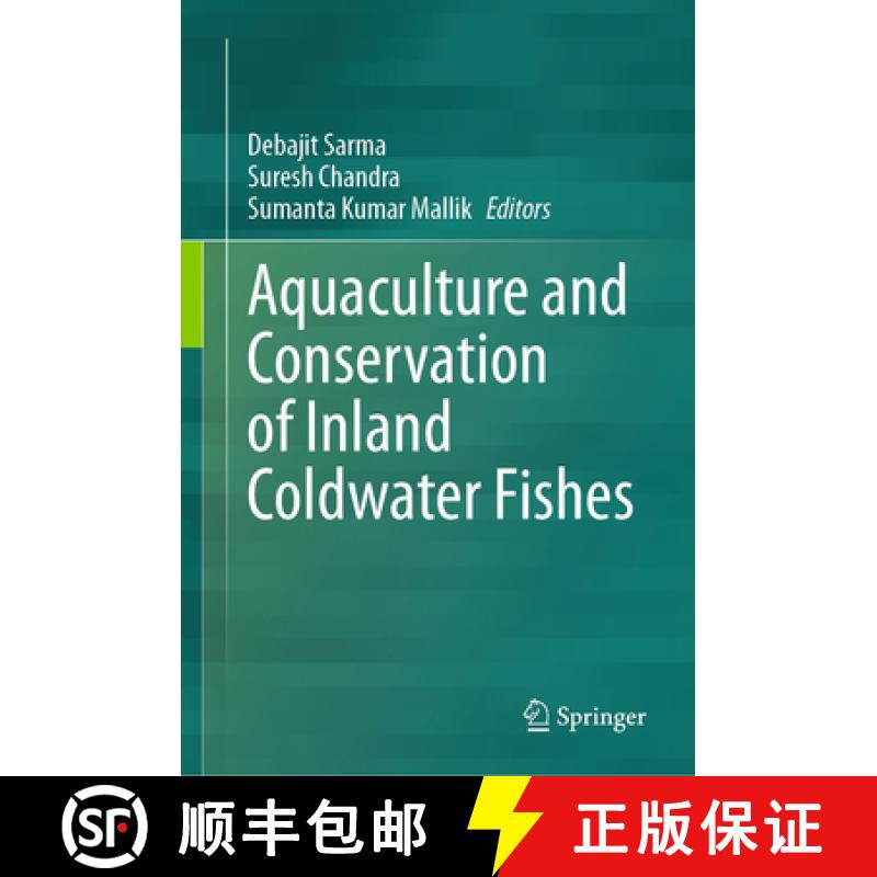 【3-4周达】Aquaculture and Conservation of Inland Coldwater Fishes [9789819717897]