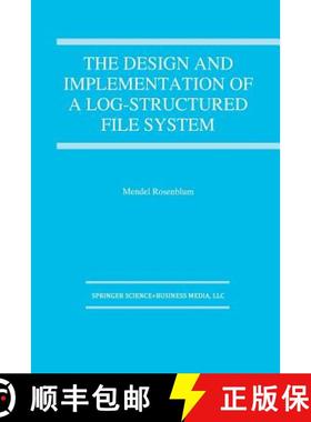 【3-4周达】The Design and Implementation of a Log-structured file system (Softcover reprint of the or... [9781461359333]