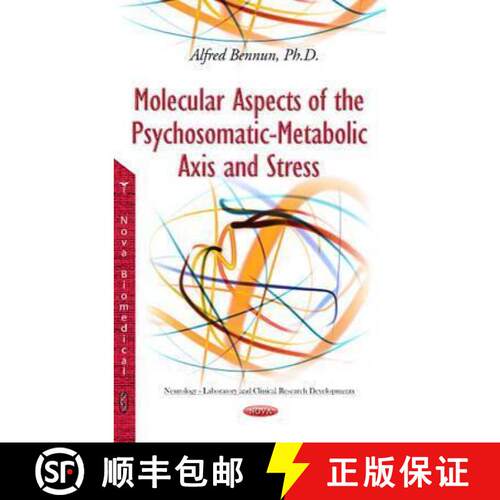 【3-4周达】精装 Molecular Aspects of the Psychosomatic-Metabolic Axis and Stress [9781634639125]