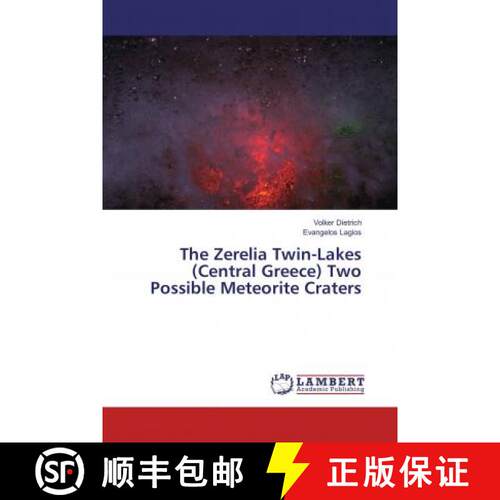 预订 The Zerelia Twin-Lakes (Central Greece) Two Possible Meteorite Craters [9783659646935]