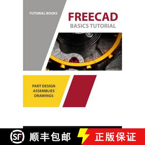 【3-4周达】FreeCAD Basics Tutorial: For Windows [9788193724194]