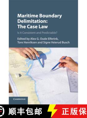 【3-4周达】Maritime Boundary Delimitation: The Case Law: Is It Consistent and Predictable? [9781108440943]