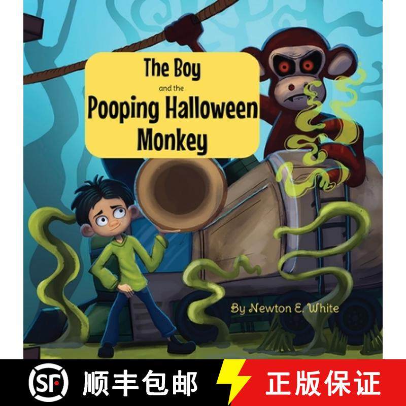 预订 The Boy and the Pooping Halloween Monkey [9781916656000]