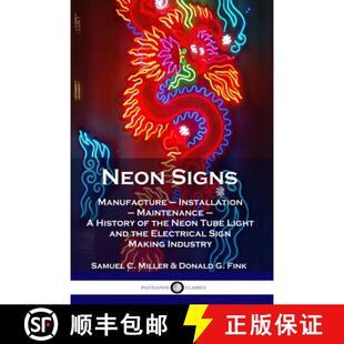 Tube 4周达 Manufacture Signs Maintenance the Light Neon History 9781789871562 an... Installation