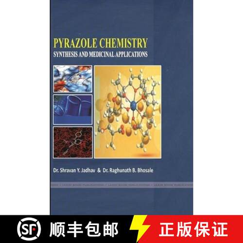 【3-4周达】Pyrazole Chemistry Synthesis and Medicinal Applications [9781365756764]