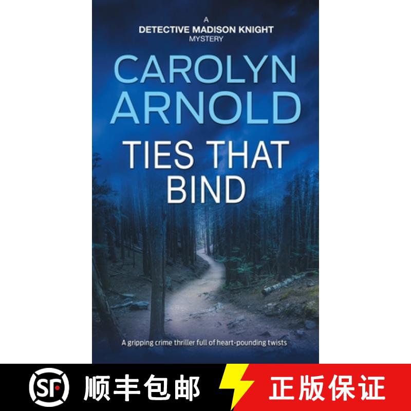 【2-3周达】Ties That Bind: A gripping crime thriller full of heart-pounding twists [9781998095070]