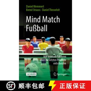 Wie entscheiden mentale Fußball Mind Prozente Faktoren Aufl.... die Match letzten 4周达 9783662653791 über