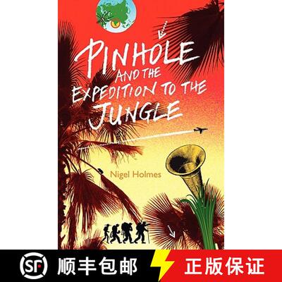 【3-4周达】Pinhole and the Expedition to the Jungle [9781934978306]