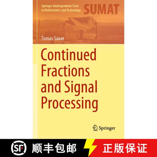 【3-4周达】Continued Fractions and Signal Processing [9783030843625]