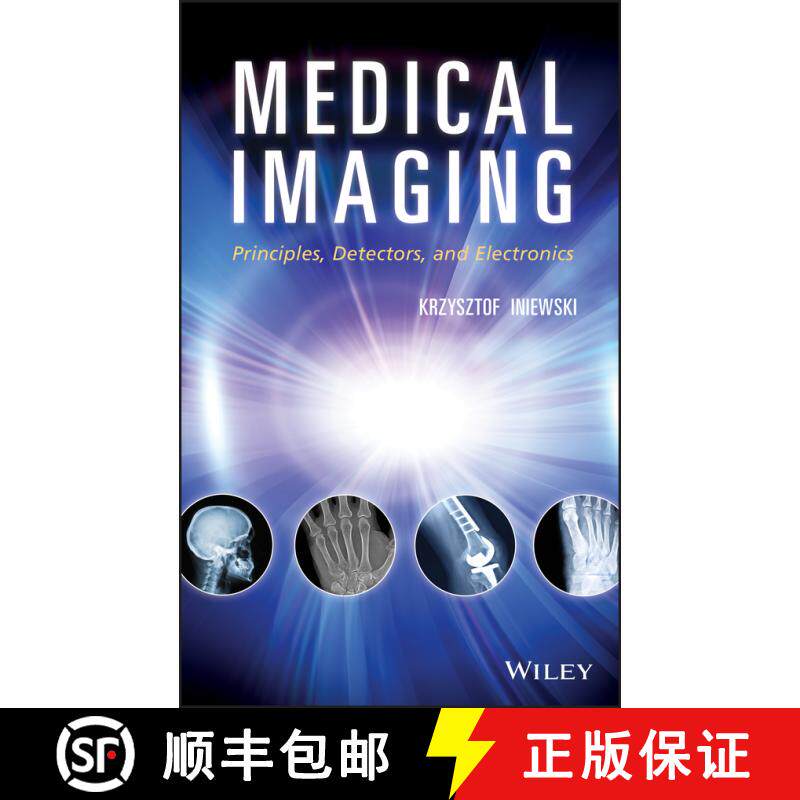 【3-4周达】精装 Medical Imaging: Principles, Detectors, And Electronics [Wiley生物工程] [9780470391648]