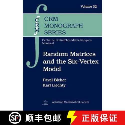 【3-4周达】Random Matrices and the Six-Vertex Model [9781470409616]