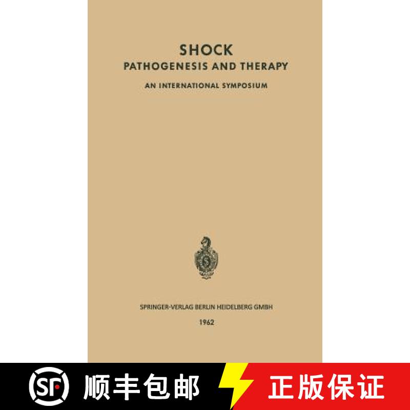 【3-4周达】Shock Pathogenesis and Therapy: An International Symposium [9783662282496]