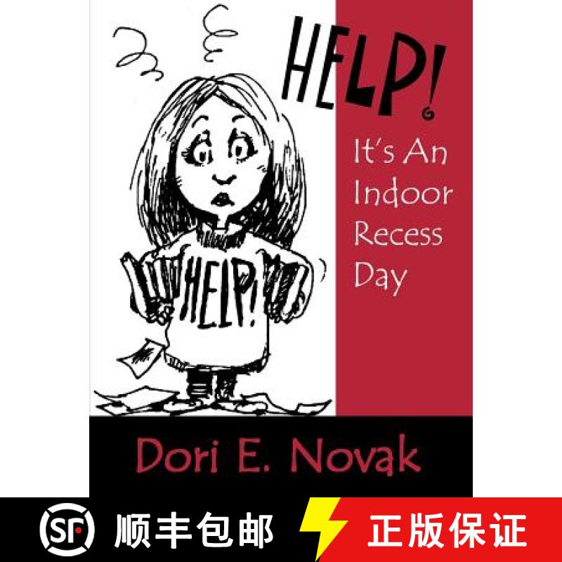 【3-4周达】Help! It′s an Indoor Recess Day [9780761975281]