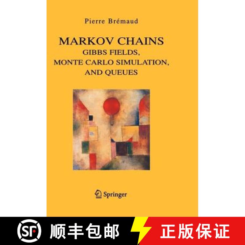 【3-4周达】Markov Chains: Gibbs Fields, Monte Carlo Simulation, and Queues [9780387985091]