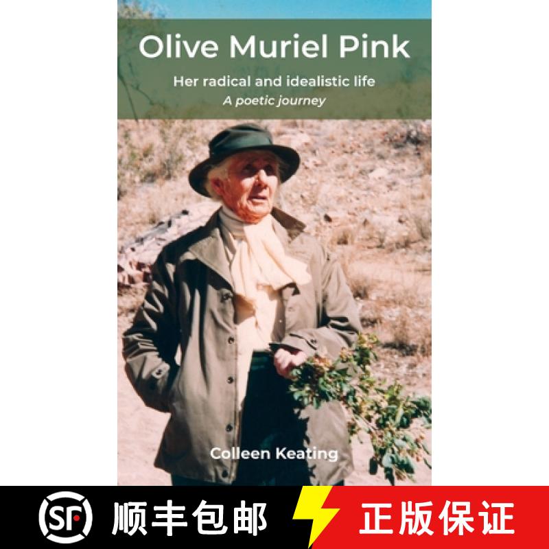 【2-3周达】Olive Muriel Pink: Her radical and idealistic life: A poetic journey [9781761091582]