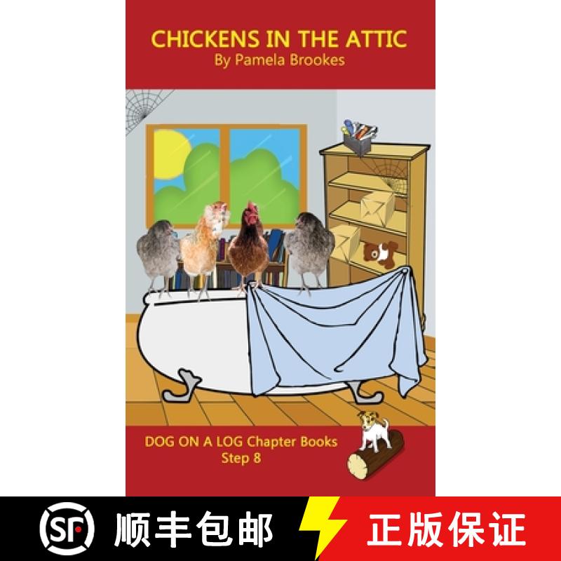 【3-4周达】Chickens in the Attic Chapter Book: Sound-Out Phonics Books Help Developing Readers, inclu... [9781949471786]