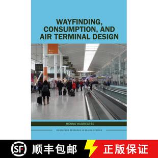 【3-4周达】Wayfinding, Consumption, and Air Terminal Design [9781032400655]