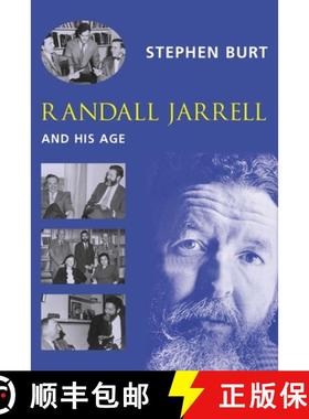 【3-4周达】Randall Jarrell and His Age [9780231125956]