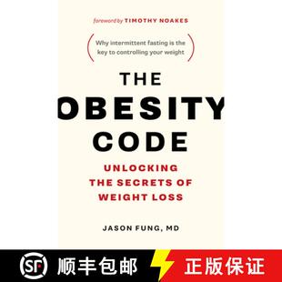 【3-4周达】The Obesity Code: Unlocking the Secrets of Weight Loss (Why Intermittent Fasting Is the Ke... [9781771641258]