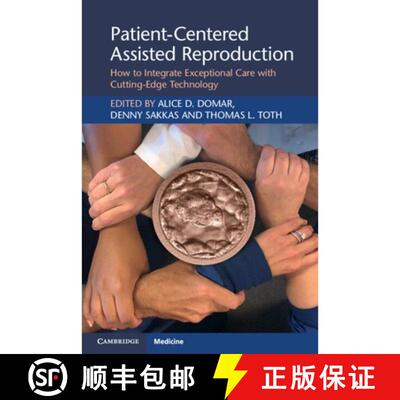 预订 Patient-Centered Assisted Reproduction: How to Integrate Exceptional Care with Cutting-Edge Tech... [9781108796774]