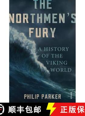 【3-4周达】The Northmen's Fury : A History of the Viking World [9780099551843]