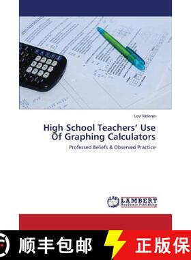 预订 High School Teachers' Use of Graphing Calculators [9783659580314]