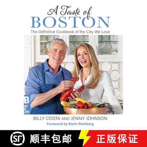 【3-4周达】精装 A Taste of Boston: The Definitive Cookbook of the City We Love [9798989395231]