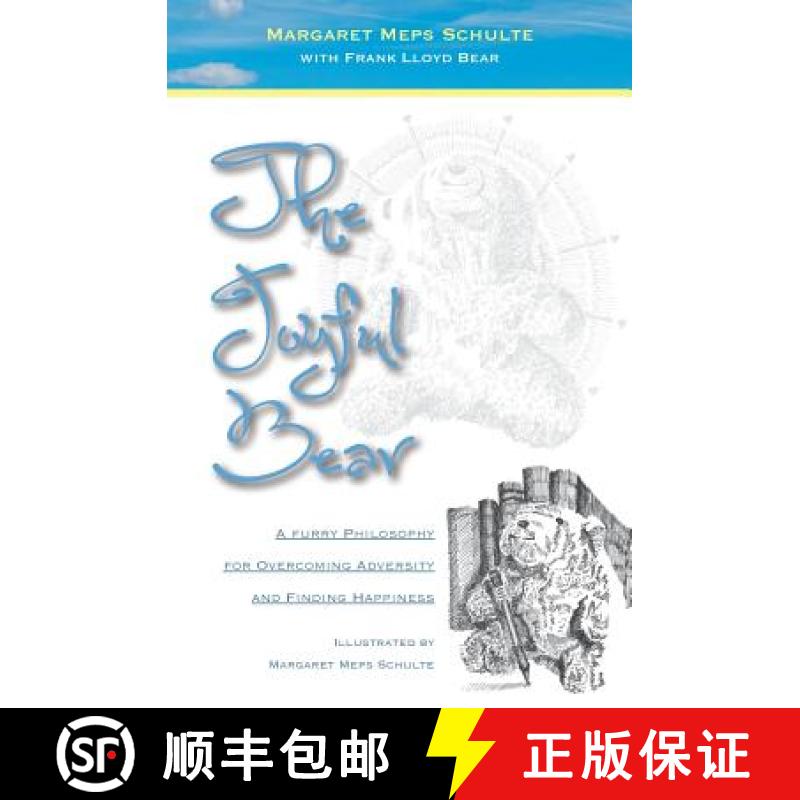【2-3周达】The Joyful Bear: A Furry Philosophy for Overcoming Adversity and Finding Happiness [9780991607655]