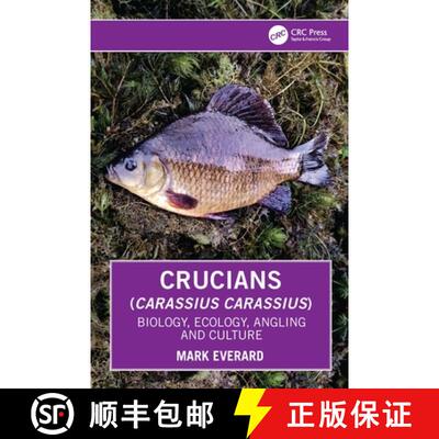 【3-4周达】Crucians (Carassius carassius): Biology, Ecology, Angling and Culture [9781032909745]