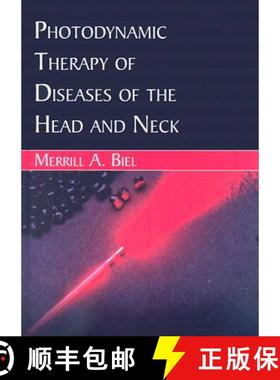 【3-4周达】Photodynamic Therapy of Diseases of the Head and Neck [9781597560801]