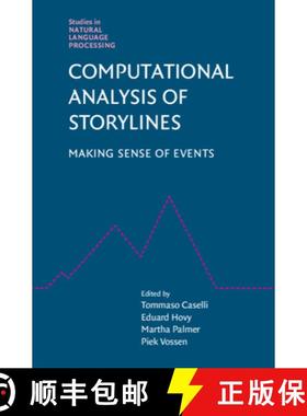 【3-4周达】Computational Analysis of Storylines: Making Sense of Events [9781108490573]