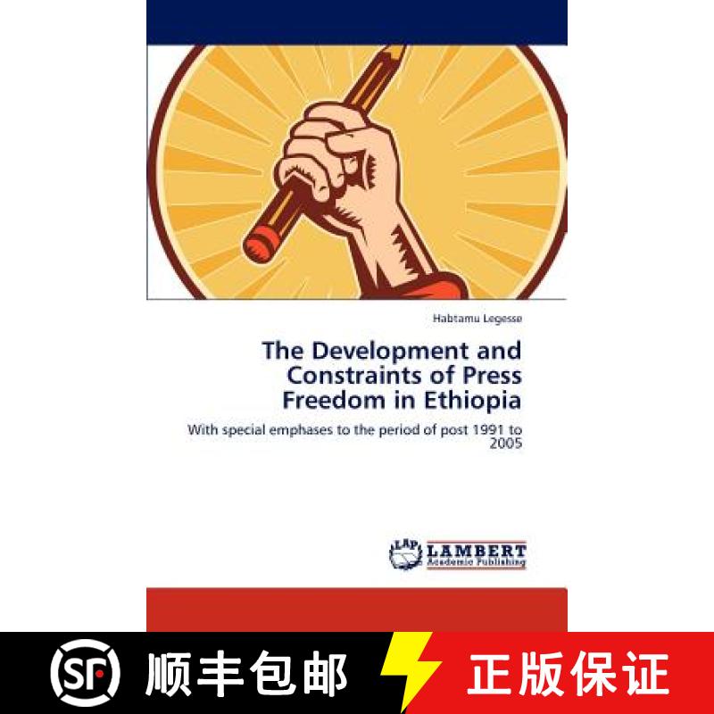 预订 The Development and Constraints of Press Freedom in Ethiopia [9783659151392]