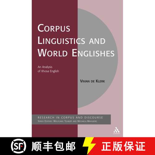 【3-4周达】精装 Corpus Linguistics and World Englishes: An Analysis of Xhosa English [9780826488411]