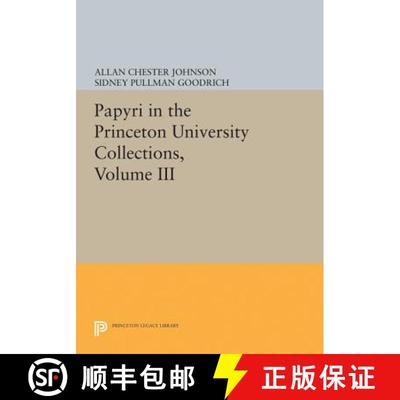 【3-4周达】Papyri in the Princeton University Collections, Volume III [9780691628363]