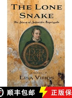 【3-4周达】The Lone Snake: The Story of Sofonisba Anguissola [9781952526107]