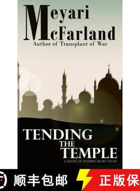 【3-4周达】Tending the Temple: A Mages of Tindiere Short Story [9781939906809]