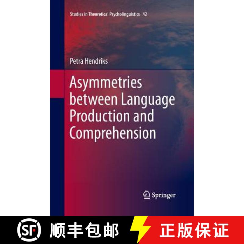 【3-4周达】Asymmetries Between Language Production and Comprehension [9789401785082]