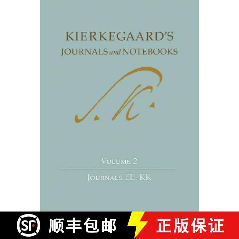 【3-4周达】Kierkegaard's Journals and Notebooks, Volume 2: Journals EE-KK - Kierkegaard's Journals an... [9780691133447]