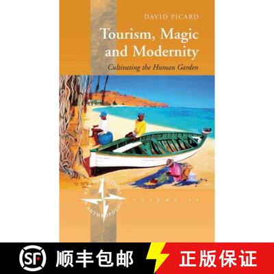 【3-4周达】Tourism, Magic and Modernity: Cultivating the Human Garden [9781782383215]