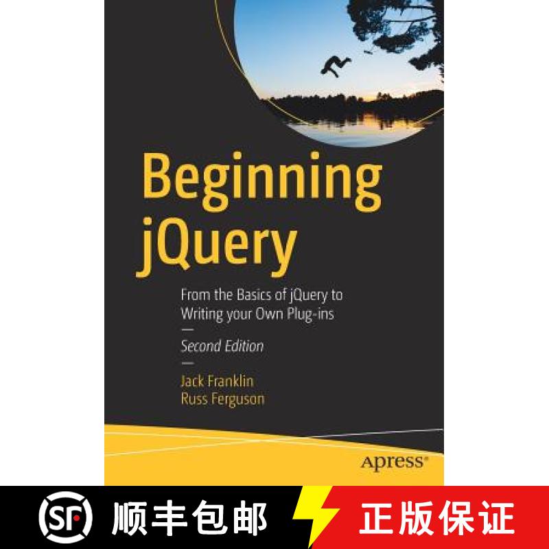 预订 Beginning jQuery : From the Basics of jQuery to Writing your Own Plug-ins [9781484230268]