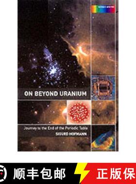 【3-4周达】On Beyond Uranium: Journey to the End of the Periodic Table [9780415284967]