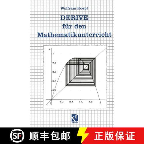 【3-4周达】DERIVE für den Mathematikunterricht [9783322915856]
